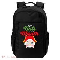 Put Your Nuts In My Mouth Kinky Nutcracker Christmas Backpack thumb 0
