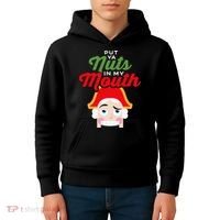 Put Your Nuts In My Mouth Kinky Nutcracker Christmas Kids Hoodie thumb 4