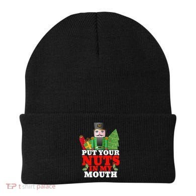 Put Your Nuts In My Mouth Nutcracker T Christmas Beanie