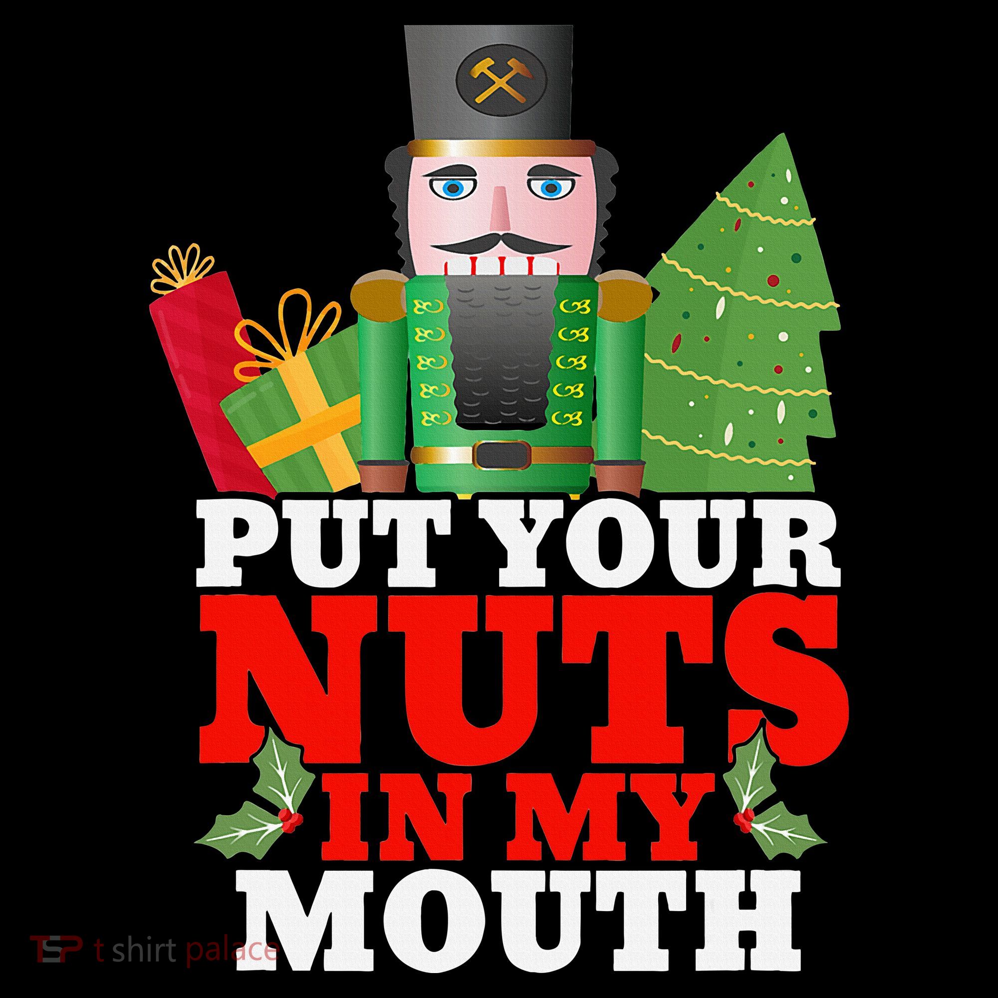 Put Your Nuts In My Mouth Nutcracker T Christmas Mousepad
