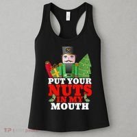 Put Your Nuts In My Mouth Nutcracker T Christmas Women's Tank Top thumb 3