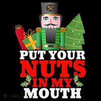 Put Your Nuts In My Mouth Nutcracker T Christmas Baby Bodysuit thumb 2