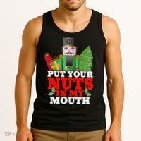 Put Your Nuts In My Mouth Nutcracker T Christmas Tank Top thumb 3