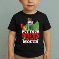 Put Your Nuts In My Mouth Nutcracker T Christmas Toddler T-Shirt thumb 2