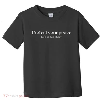 Protect your peace Pullover Hoodie Toddler T-Shirt