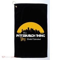Pittsburgh Yinzer Pittsburghese Its A Pittsburgh Thing Yinz Golf Towel thumb 0
