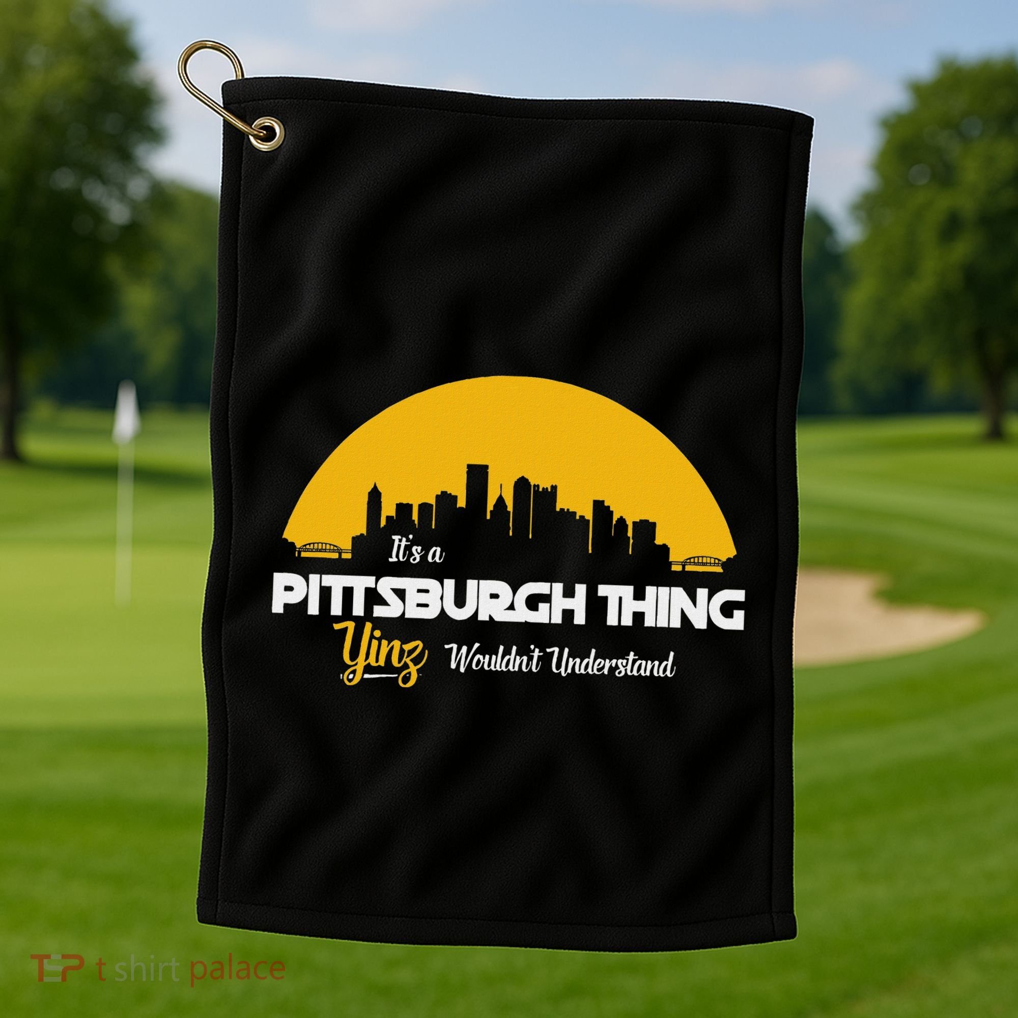Pittsburgh Yinzer Pittsburghese Its A Pittsburgh Thing Yinz Golf Towel