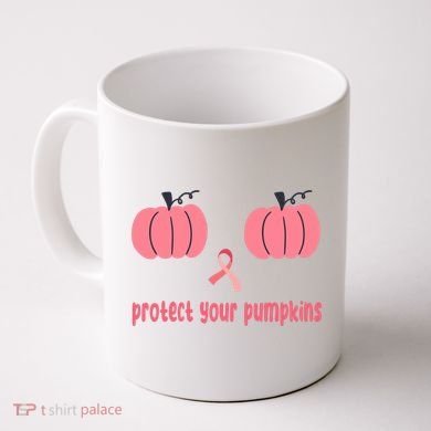Protect Your Pumpkins Breast Cancer Awareness Coffee Mug