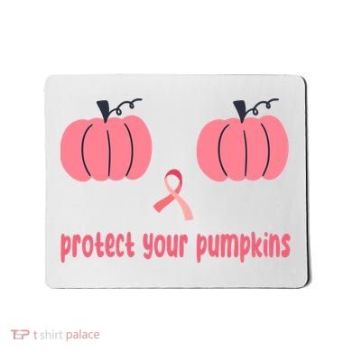 Protect Your Pumpkins Breast Cancer Awareness Mousepad