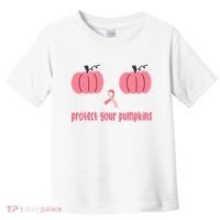 Protect Your Pumpkins Breast Cancer Awareness Toddler T-Shirt thumb 0