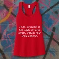 Push Yourself To The Edge Of Your Limits, That's How They Expand Women's Tank Top thumb 3