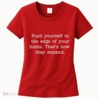 Push Yourself To The Edge Of Your Limits, That's How They Expand Women's T-Shirt thumb 0