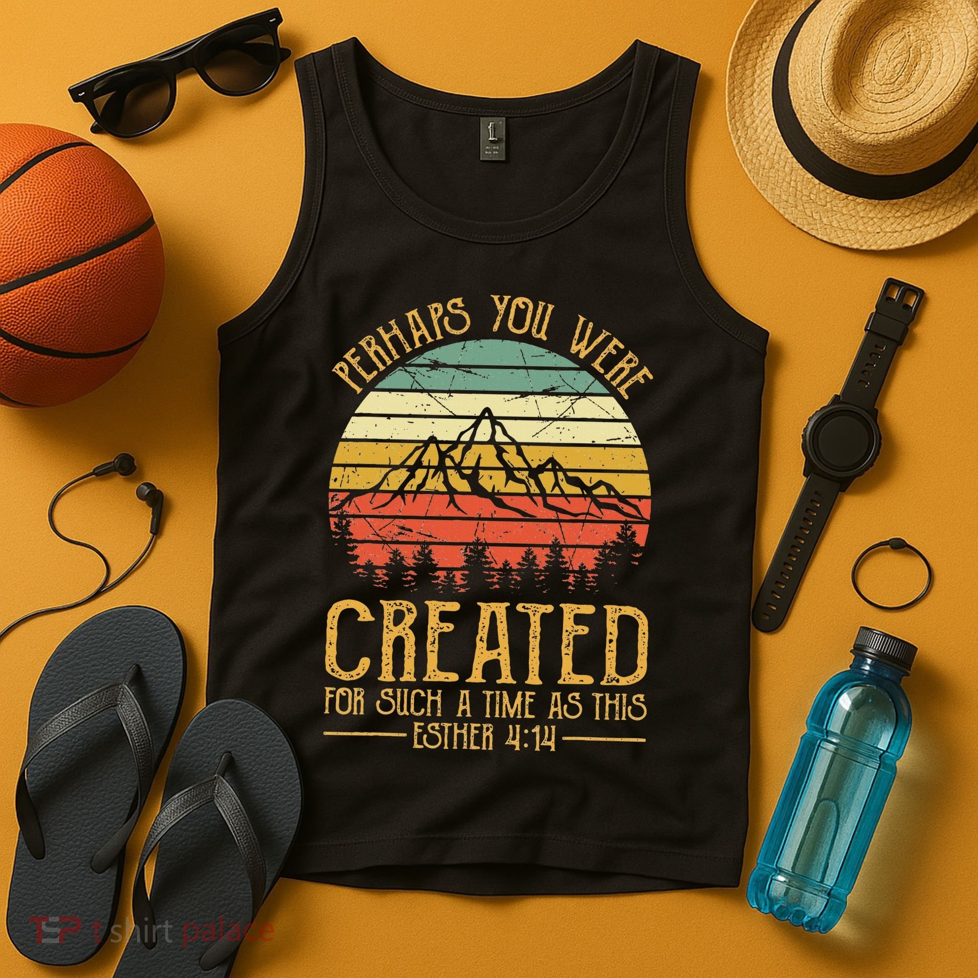 Perhaps You Were Created For Such A Time As This Christian Tank Top