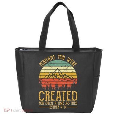 Perhaps You Were Created For Such A Time As This Christian Tote Bag