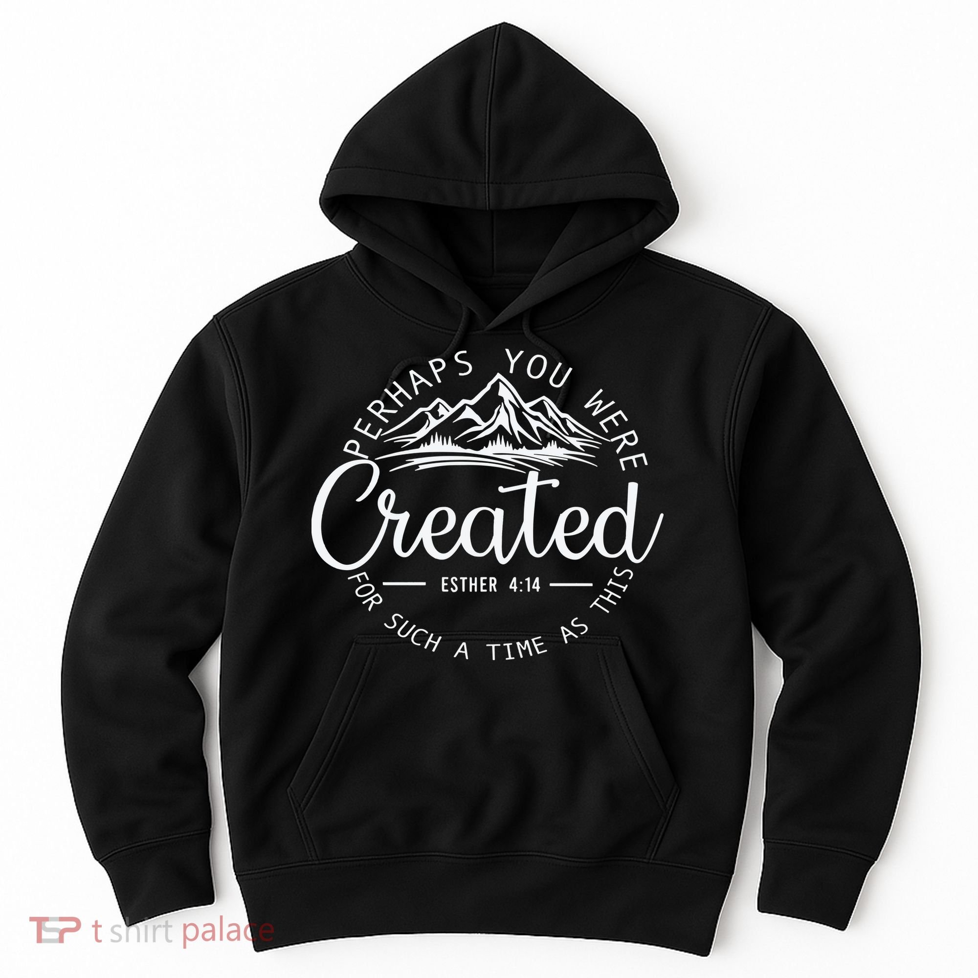 Perhaps You Were Created Christian Esther 4 14 Bible Verse Hoodie