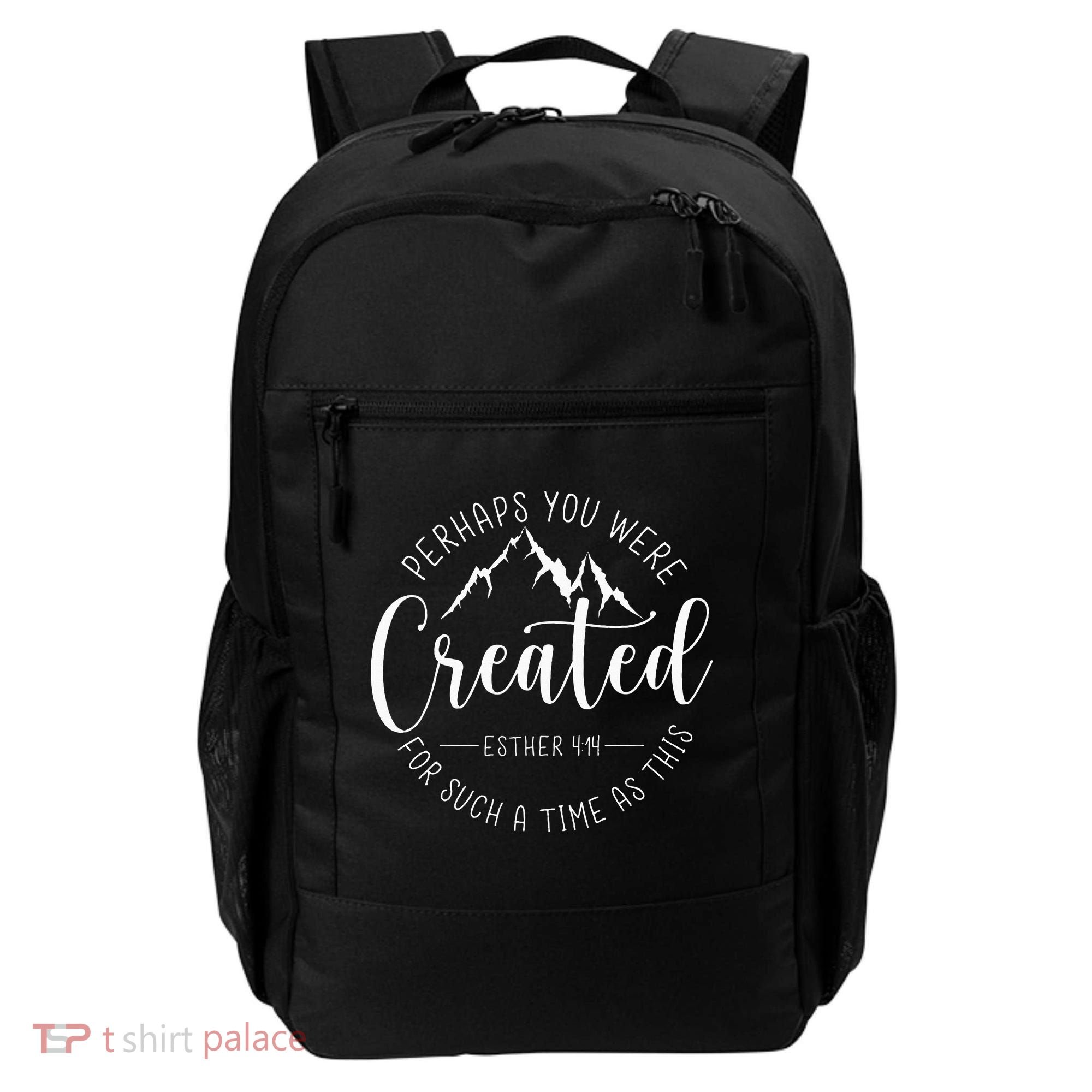Perhaps You Were Created For Such A Time As This Religious Backpack