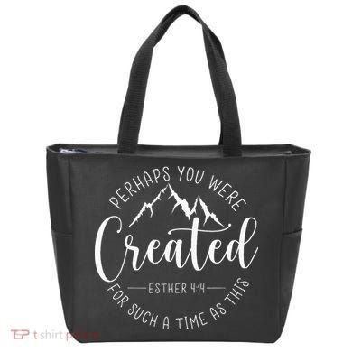 Perhaps You Were Created For Such A Time As This Religious Tote Bag