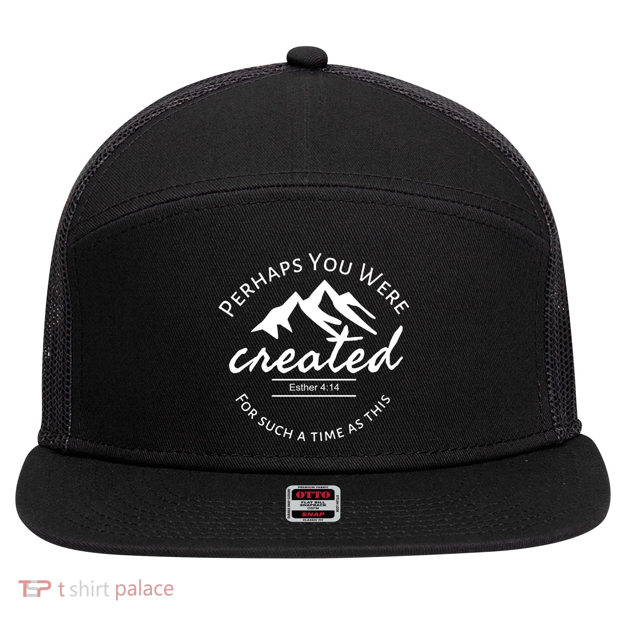 Perhaps You Were Created For Such A Time As This Esther 4 14 Great Gift 7 Panel Mesh Trucker Snapback Hat