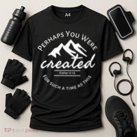 Perhaps You Were Created For Such A Time As This Esther 4 14 Great Gift Cooling Performance Crew T-Shirt thumb 3