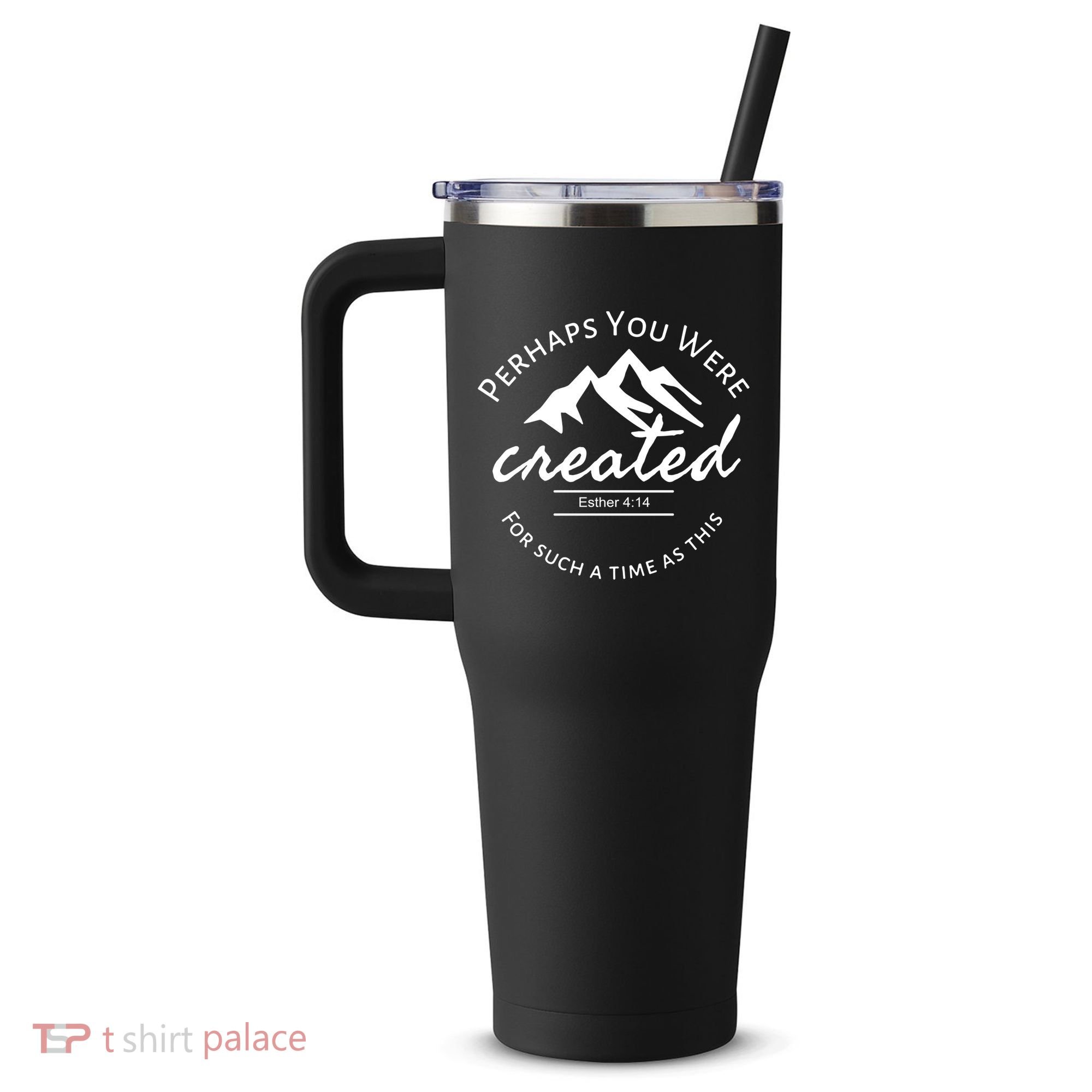 Perhaps You Were Created For Such A Time As This Esther 4 14 Great Gift 40oz Vacuum Insulated Stainless Steel Travel Tumbler