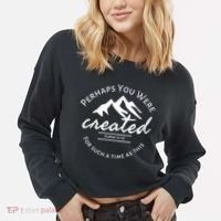 Perhaps You Were Created For Such A Time As This Esther 4 14 Great Gift Cropped Pullover Crew thumb 2