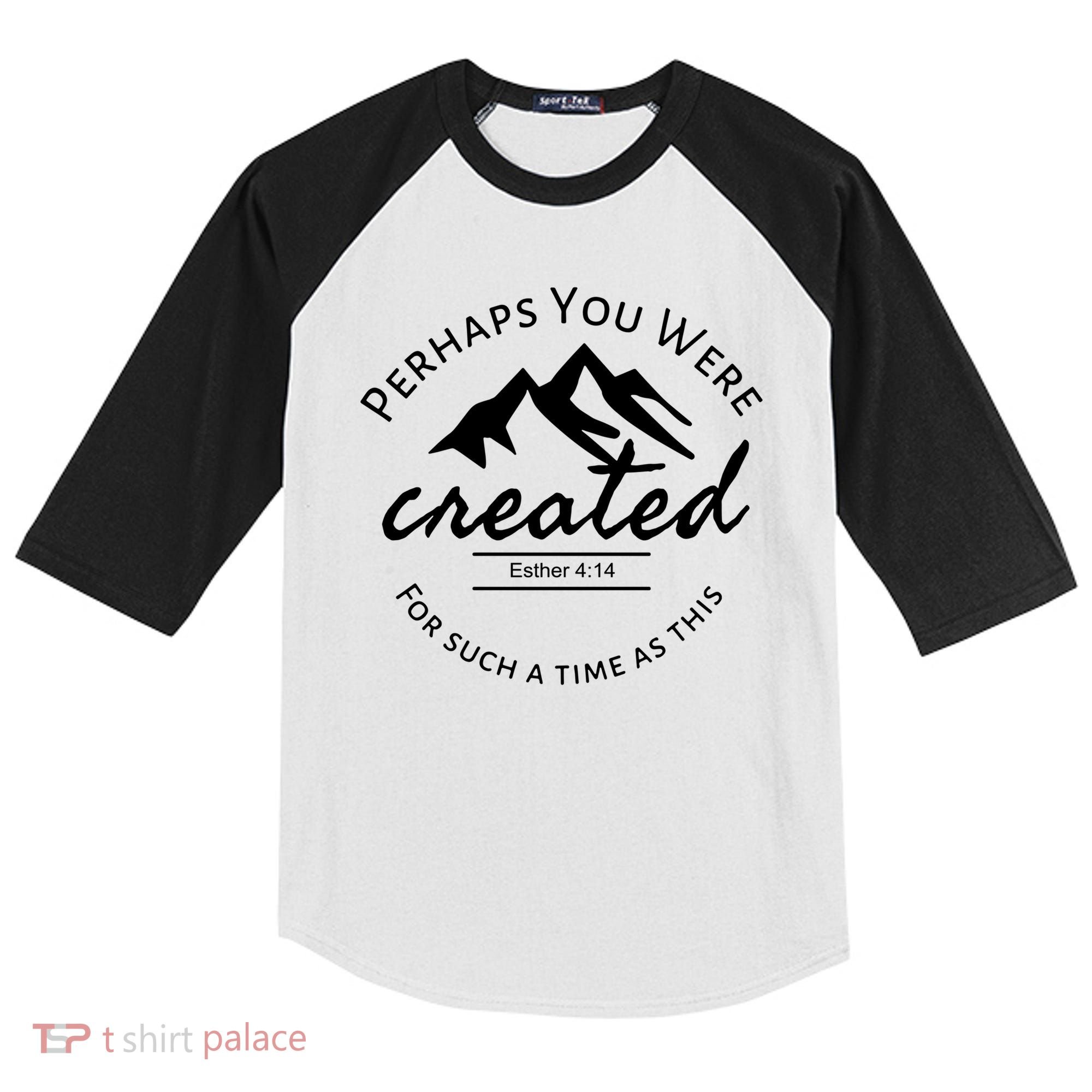 Perhaps You Were Created For Such A Time As This Esther 4 14 Great Gift Kids Colorblock Raglan Jersey