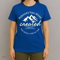 Perhaps You Were Created For Such A Time As This Esther 4 14 Great Gift T-Shirt thumb 4