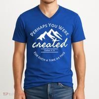 Perhaps You Were Created For Such A Time As This Esther 4 14 Great Gift V-Neck T-Shirt thumb 2