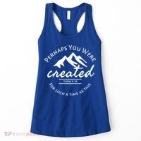 Perhaps You Were Created For Such A Time As This Esther 4 14 Great Gift Women's Tank Top thumb 0