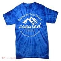 Perhaps You Were Created For Such A Time As This Esther 4 14 Great Gift Tie-Dye T-Shirt thumb 0