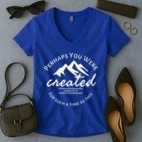Perhaps You Were Created For Such A Time As This Esther 4 14 Great Gift Women's V-Neck T-Shirt thumb 2