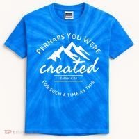 Perhaps You Were Created For Such A Time As This Esther 4 14 Great Gift Kids Tie-Dye T-Shirt thumb 0