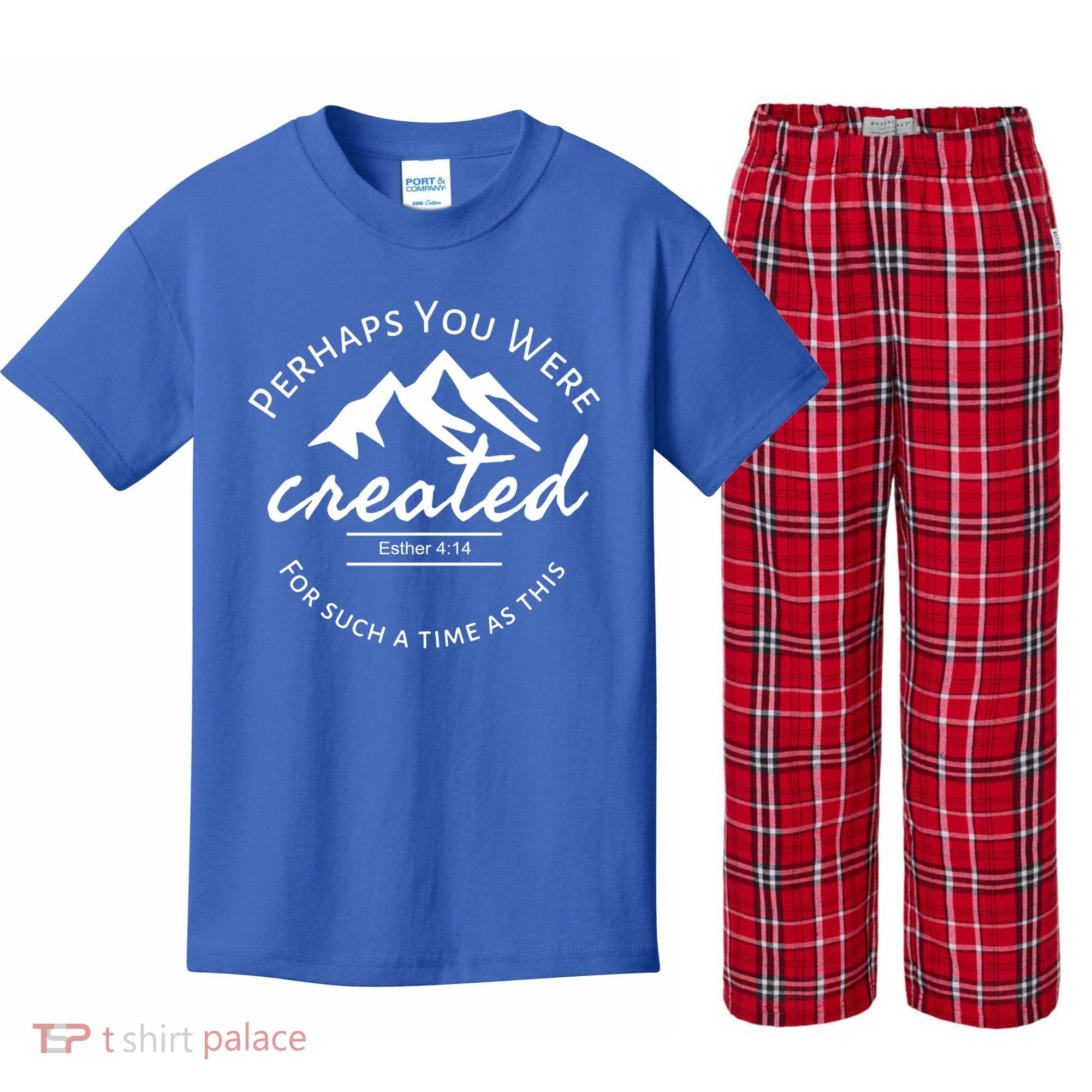 Perhaps You Were Created For Such A Time As This Esther 4 14 Great Gift Kids Plaid Pajama Set