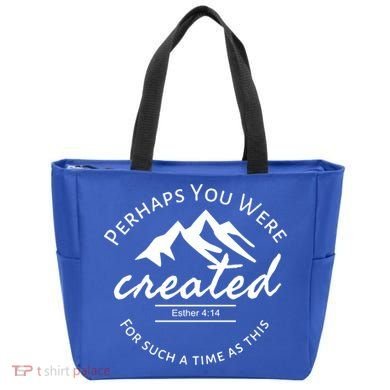 Perhaps You Were Created For Such A Time As This Esther 4 14 Great Gift Tote Bag
