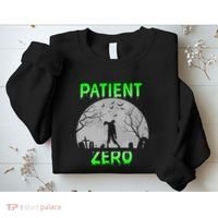 Patient Zero Funny Halloween Zombie Apocalypse Costume Sweatshirt thumb 2