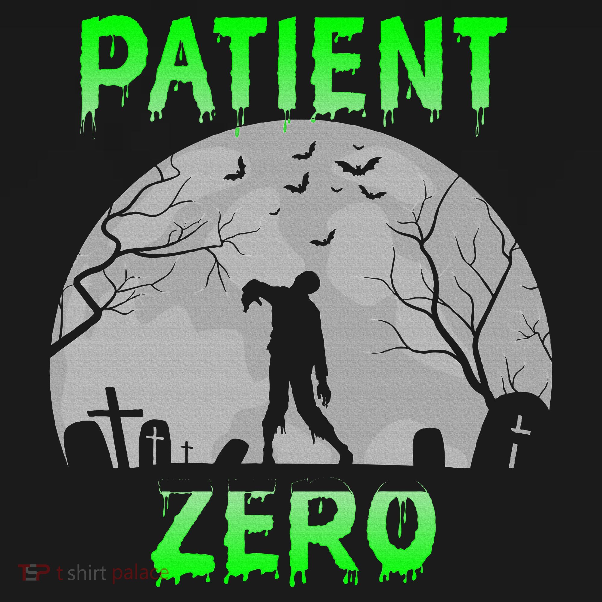 Patient Zero Funny Halloween Zombie Apocalypse Costume T-Shirt