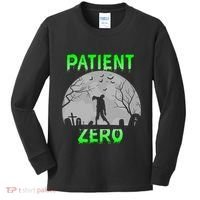 Patient Zero Funny Halloween Zombie Apocalypse Costume Kids Long Sleeve Shirt thumb 0