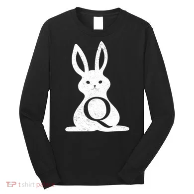 Q Anon Bunny Qanon Long Sleeve Shirt