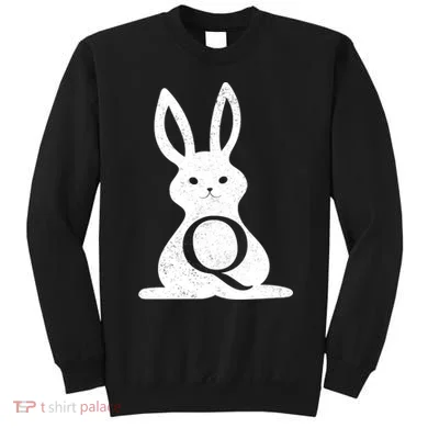 Q Anon Bunny Qanon Sweatshirt
