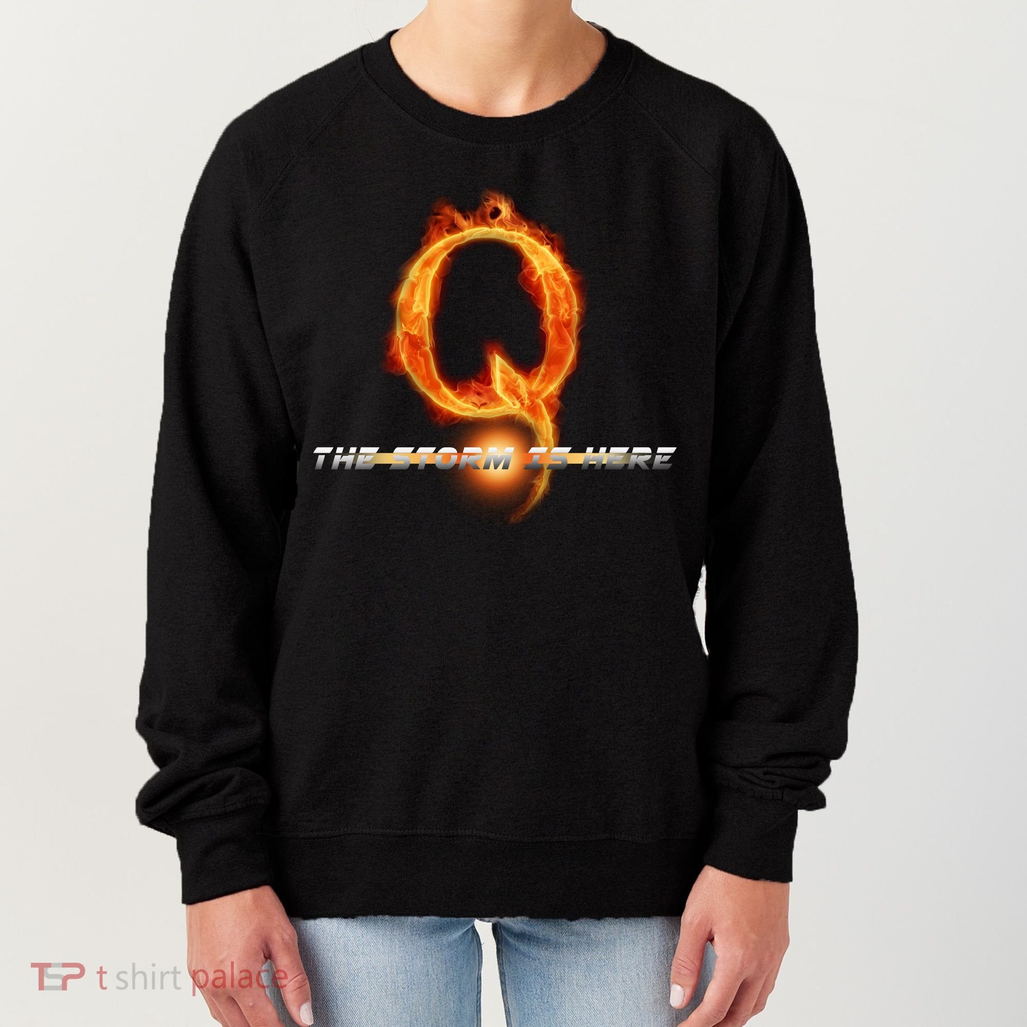 Q-Anon The Storm Is Here Women's Sweatshirt