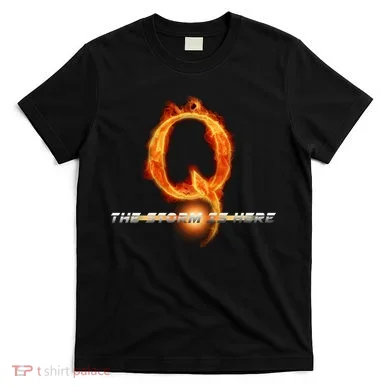 Q-Anon The Storm Is Here T-Shirt