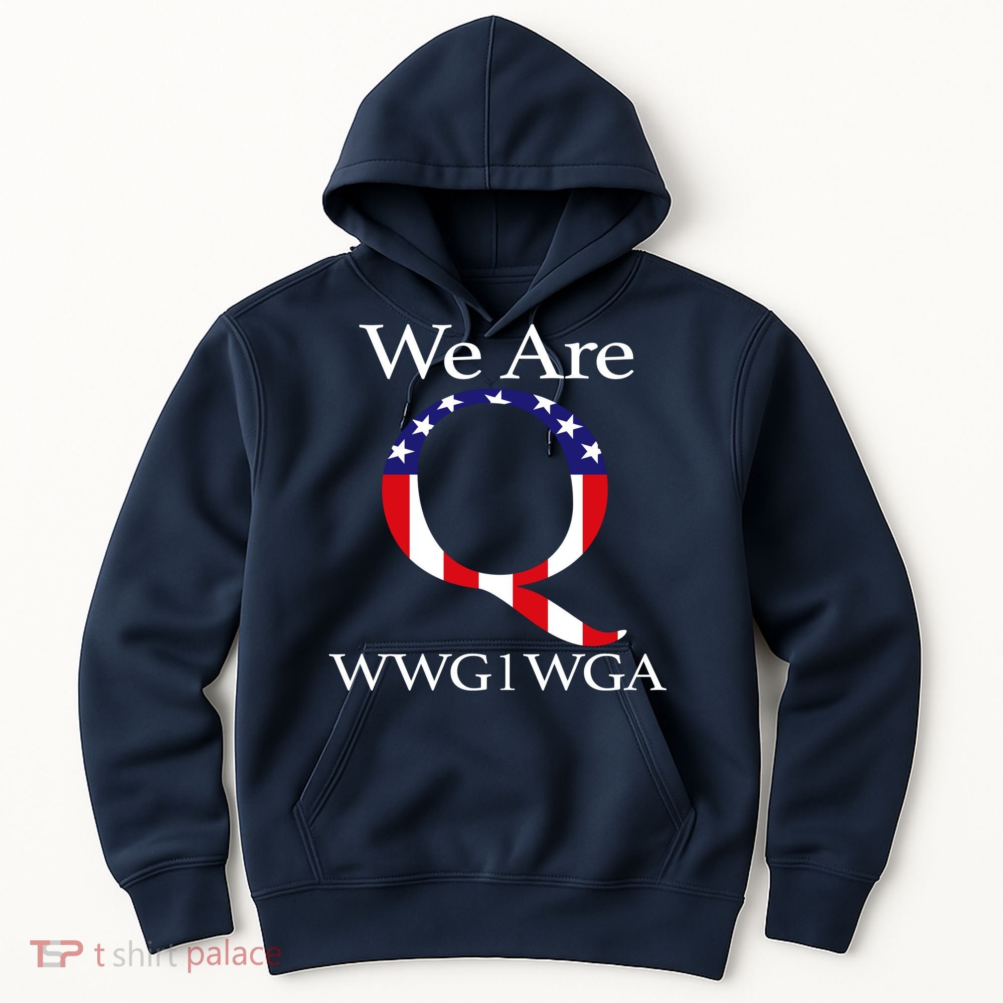 Q Anon We Are WWG1WGA Qanon Hoodie