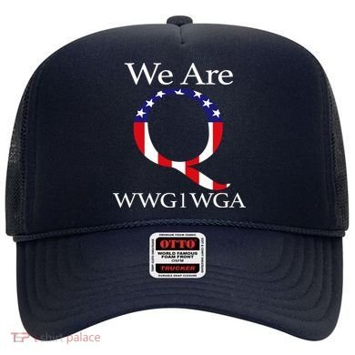 Q Anon We Are WWG1WGA Qanon Hat