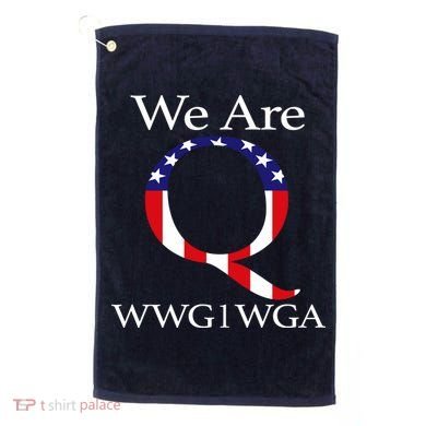 Q Anon We Are WWG1WGA Qanon Golf Towel