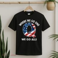 Q Anon Where We Go One We Go All  T-Shirt thumb 2