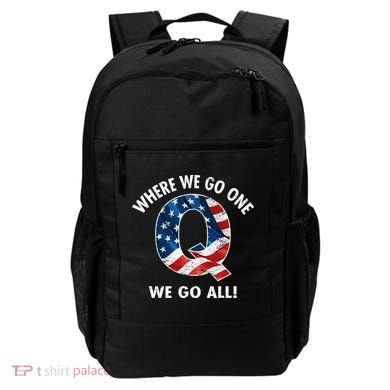 Q Anon Where We Go One We Go All  Backpack