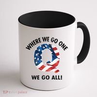 Q Anon Where We Go One We Go All  Coffee Mug thumb 1