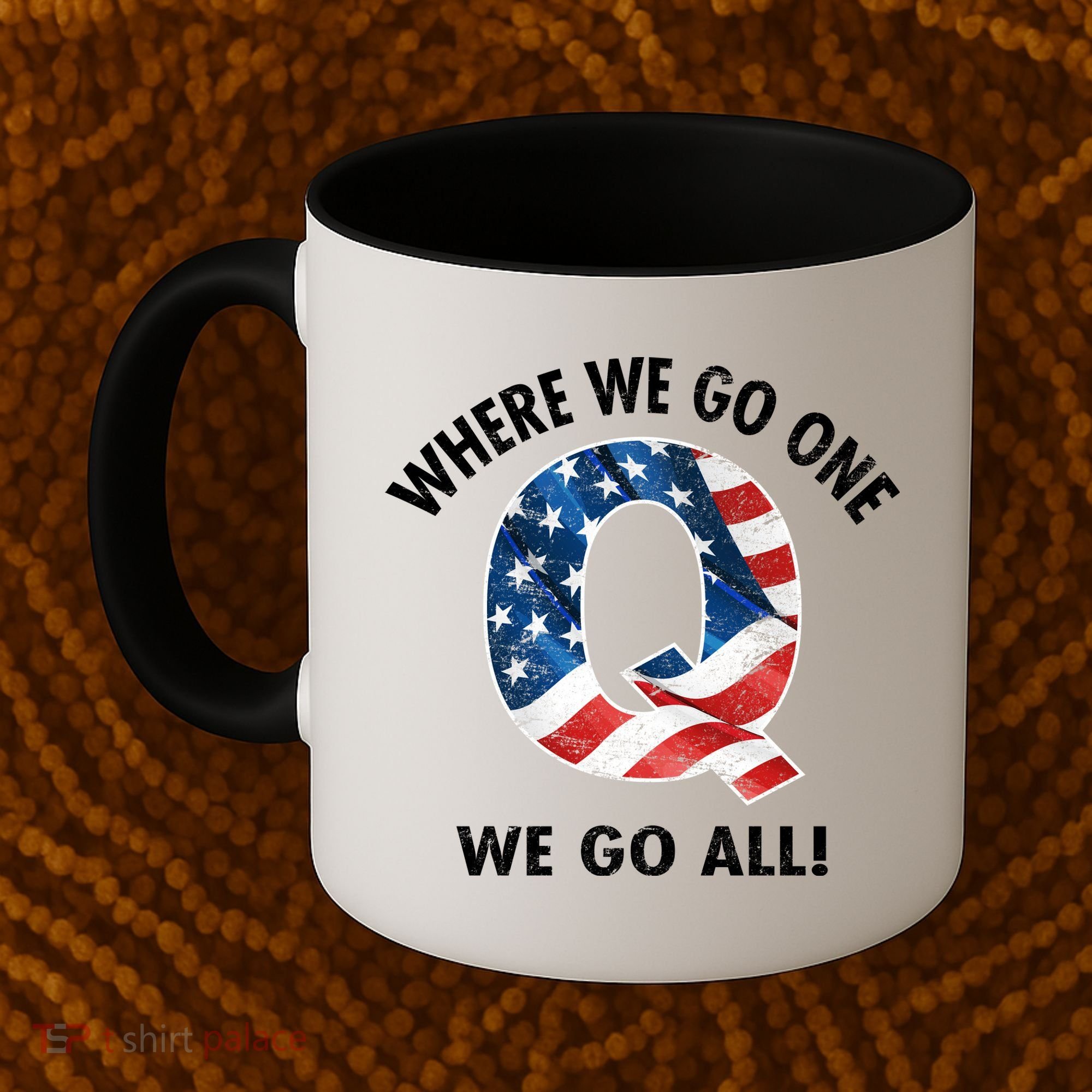 Q Anon Where We Go One We Go All  Coffee Mug