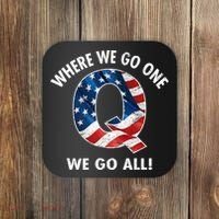 Q Anon Where We Go One We Go All  Coaster thumb 0