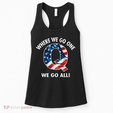 Q Anon Where We Go One We Go All  Women's Tank Top